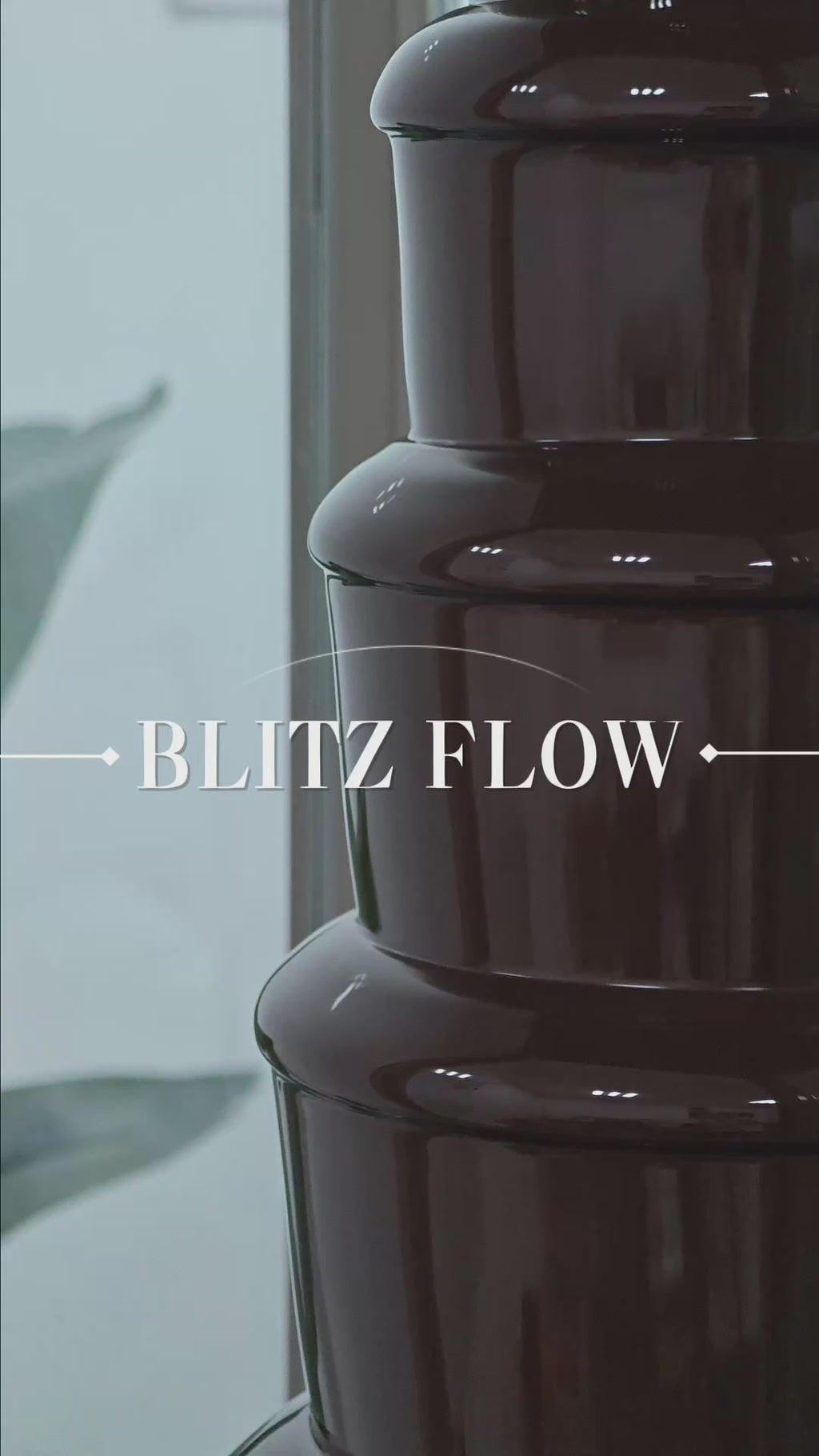 BLITZ FLOW CHOCOLATE FOUNTAIN STATION
